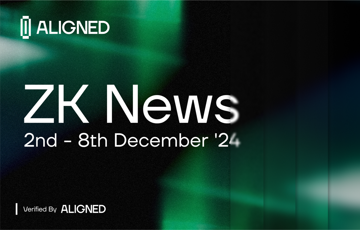 ZK-News - December 2nd-8th, '24