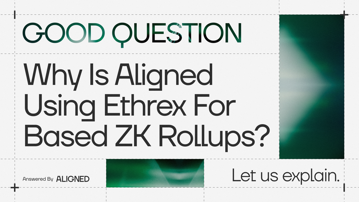 Why is Aligned using Ethrex for Based ZK Rollups?