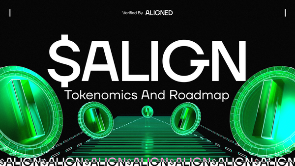 Aligned $ALIGN Tokenomics and Roadmap