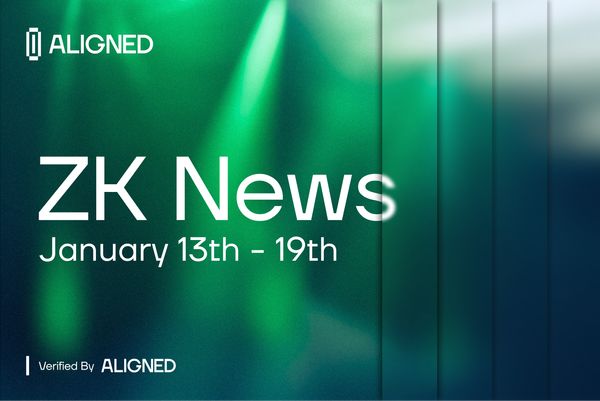 ZK-News - January 13th-19th, '25