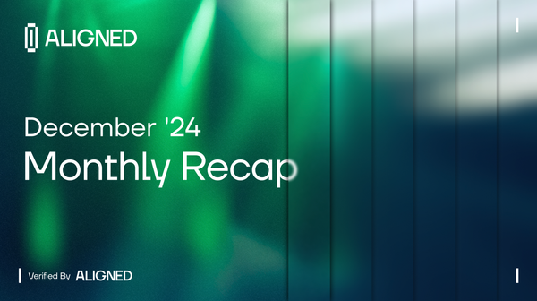 Aligned Monthly Recap - December '24