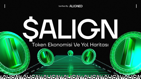 Aligned $ALIGN Token Ekonomisi ve Yol Haritası