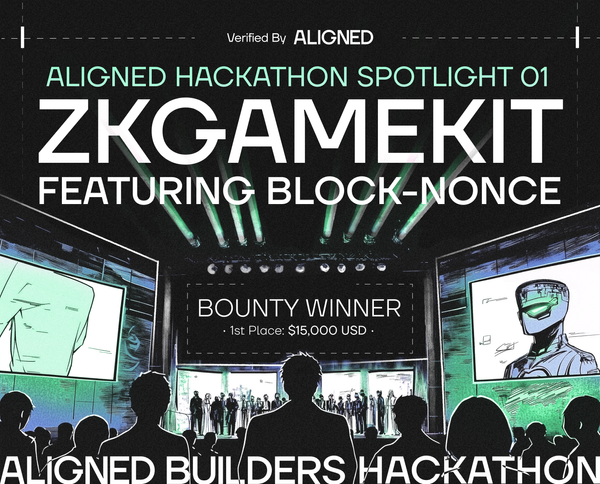 Aligned Hackathon Spotlight Vol. 1: A Framework for ZK Gaming