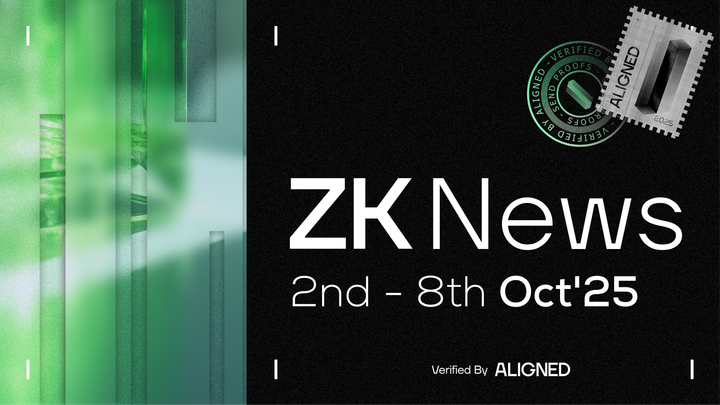 ZK Industry News: October 2nd to 8th, 2025